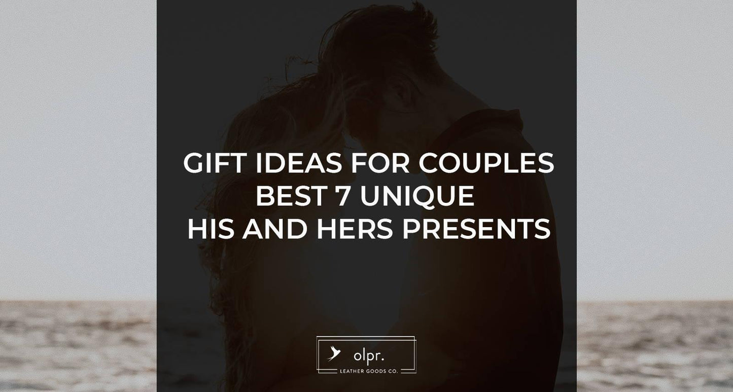 Gift Ideas for Couples | Best 5 unique his and hers presents - olpr.